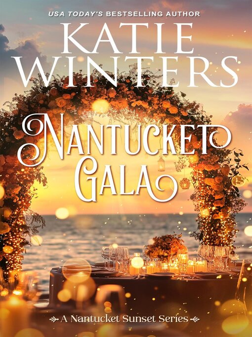 Title details for Nantucket Gala by Katie Winters - Available